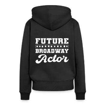 Futur acteur de Broadway - Sweat à capuche Premium bio Femme - noir - Dos - Julia (174cm)