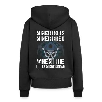 Stolzer Minenarbeiter - Frauen Premium Bio Hoodie - Schwarz - Hinten - Julia (174cm)