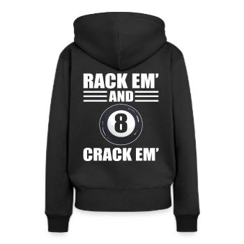Rack Em And Crack Em Billardspieler - Frauen Premium Bio Hoodie - Schwarz - Hinten - Julia (174cm)