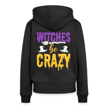 Witches Be Crazy Hexerei-Enthusiast - Frauen Premium Bio Hoodie - Schwarz - Hinten - Julia (174cm)