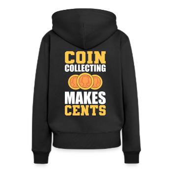 Coin Collecting Makes Cents Münzsammler - Frauen Premium Bio Hoodie - Schwarz - Hinten - Julia (174cm)