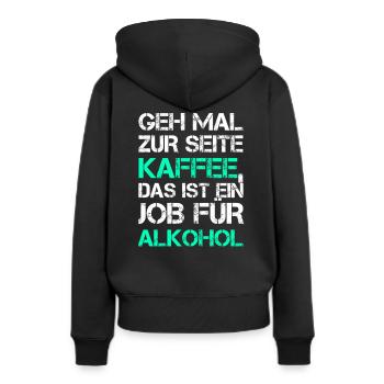 Kaffee Alkohol bier betrunken Party vodka suff - Frauen Premium Bio Hoodie - Schwarz - Hinten - Julia (174cm)