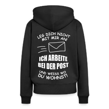 Ich arbeite bei der Post und weiß wo du wohnst - Frauen Premium Bio Hoodie - Schwarz - Hinten - Julia (174cm)
