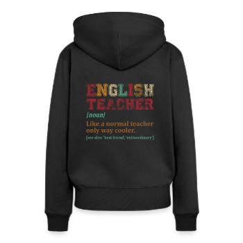 English Teacher Like A Normal Teacher Only Way - Frauen Premium Bio Hoodie - Schwarz - Hinten - Julia (174cm)