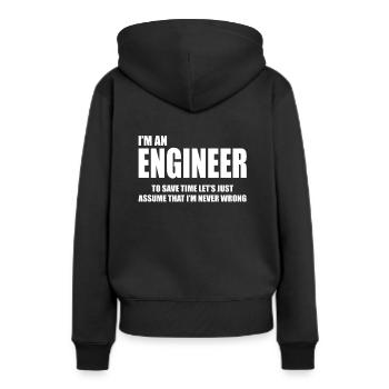 Je suis un ingénieur pour gagner du temps Supposons simplement - Sweat à capuche Premium bio Femme - noir - Dos - Julia (174cm)