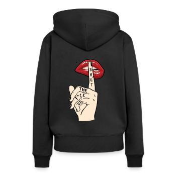 Shut The Fuck Up T-Shirt - Women’s Premium Organic Hoodie - black - Back - Julia (174cm)