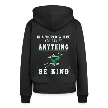 Dans A World Where You Can Be Anything Be Kind - Sweat à capuche Premium bio Femme - noir - Dos - Julia (174cm)