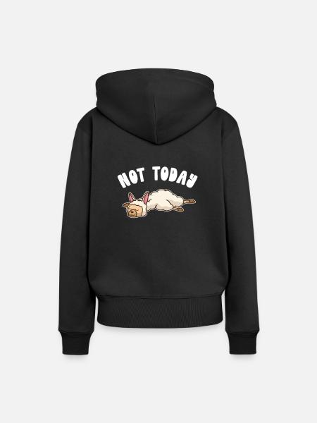 Not Today Lama Alpaca Pako Alpakazüchter Alpaka - Frauen Premium Bio Hoodie - Schwarz