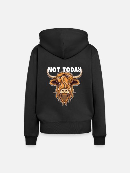 Not Today Highland Cow Highland Heifer Highland - Women’s Premium Organic Hoodie - black