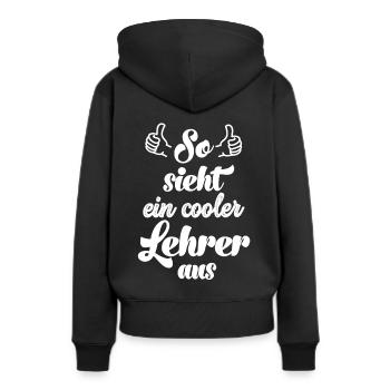 So sieht ein coolr Lehrer aus Lehrerin Schule - Frauen Premium Bio Hoodie - Schwarz - Hinten - Julia (174cm)