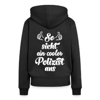 So sieht ein cooler Polizist aus Polizei Polizist - Frauen Premium Bio Hoodie - Schwarz - Hinten - Julia (174cm)