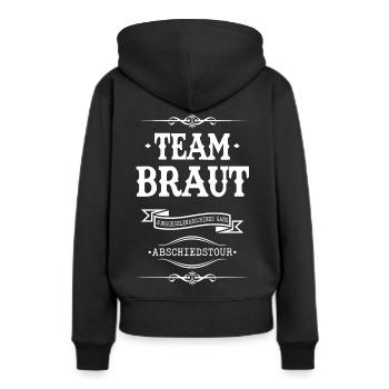 Team Braut JGA Abschiedstour Feiern Party Humor - Frauen Premium Bio Hoodie - Schwarz - Hinten - Julia (174cm)