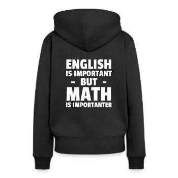 English Is Important - But - Math Is Importante - Sweat à capuche Premium bio Femme - noir - Dos - Julia (174cm)