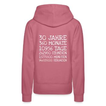 30 Jahre 360 Monate 10956 Tage 262980 Stunden 157 - Frauen Premium Bio Hoodie - Malve - Hinten - Isabella (175cm)