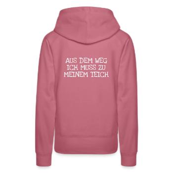 Aus Dem Weg Ich Muss Zu Meinem Teich - Frauen Premium Bio Hoodie - Malve - Hinten - Isabella (175cm)