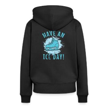 Have an Ice Day Schlittschuhlaufen Eisbahn - Frauen Premium Bio Hoodie - Schwarz - Hinten - Julia (174cm)