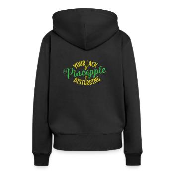 Your Lack of Pineapple is Disturbing Obst - Frauen Premium Bio Hoodie - Schwarz - Hinten - Julia (174cm)