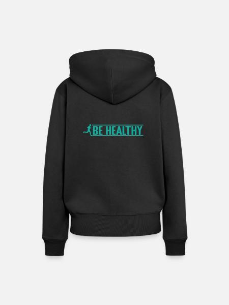 Be Healthy Joggen - Frauen Premium Bio Hoodie - Schwarz