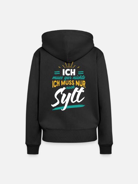 Lustiger Spruch lustige Sprüche Sylt - Frauen Premium Bio Hoodie - Schwarz