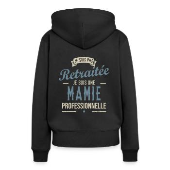 PAS RETRAITEE MAMIE PROFESSIONELLE cadeau noel - Sweat à capuche Premium bio Femme - noir - Dos - Julia (174cm)