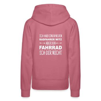 Radfahrer Witz Fahrrad Radfahren Spruch Lustig - Frauen Premium Bio Hoodie - Malve - Hinten - Isabella (175cm)