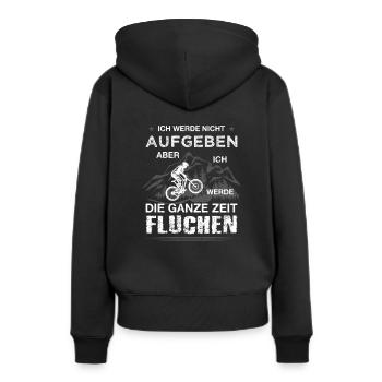 MTB Spruch Nicht Aufgeben Fluchen Fahrrad Berge - Frauen Premium Bio Hoodie - Schwarz - Hinten - Julia (174cm)
