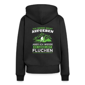 Wandern Aufgeben Fluchen Wander Spruch Alpen Berge - Frauen Premium Bio Hoodie - Schwarz - Hinten - Julia (174cm)