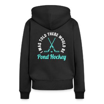 Drôle de dicton de hockey sur étang - Sweat à capuche Premium bio Femme - noir - Dos - Julia (174cm)