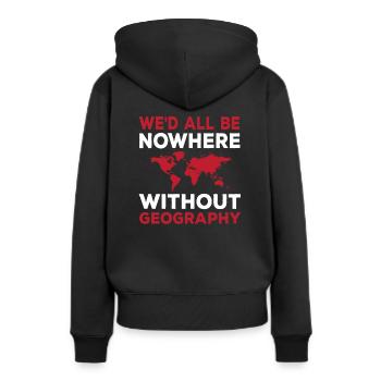 Lustiger Geografie-liebhaber-spruch - Frauen Premium Bio Hoodie - Schwarz - Hinten - Julia (174cm)