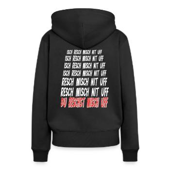 Du reschst misch uf - helle Schrift - Frauen Premium Bio Hoodie - Schwarz - Hinten - Julia (174cm)