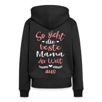 So sieht Beste Mama der Welt aus Mutter Muttertag - Frauen Premium Bio Hoodie - Schwarz - Hinten - Julia (174cm)