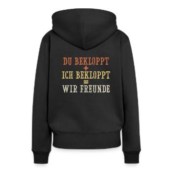 Du bekloppt Ich bekloppt Wir Freunde Freundschaft - Frauen Premium Bio Hoodie - Schwarz - Hinten - Julia (174cm)