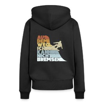 Aus Dem Weg Ich Kann Nicht Bremsen Ski Alpin - Frauen Premium Bio Hoodie - Schwarz - Hinten - Julia (174cm)