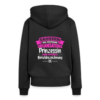 Bauherrin Multitasking Organisations Prinzessin Ha - Frauen Premium Bio Hoodie - Schwarz - Hinten - Julia (174cm)