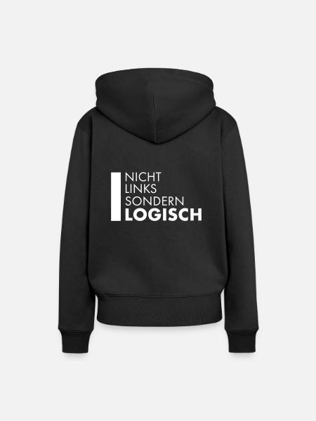 Nicht links sondern logisch politisch Spruch - Frauen Premium Bio Hoodie - Schwarz