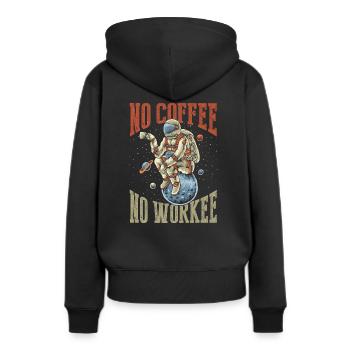 Pas de café, pas de workee - Sweat à capuche Premium bio Femme - noir - Dos - Julia (174cm)