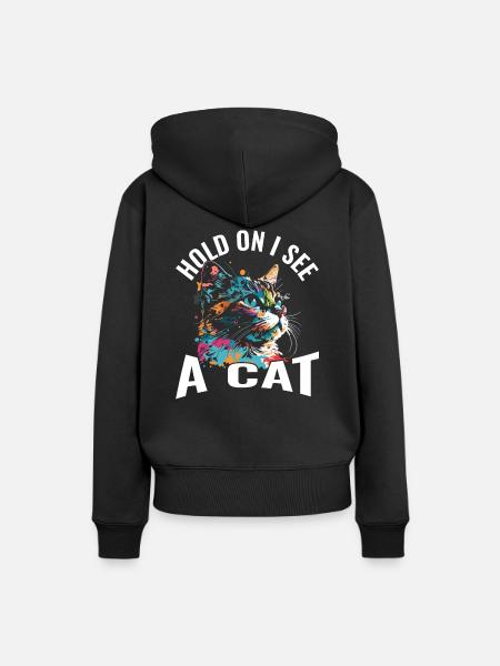 Halte fest, ich sehe eine Katze - Frauen Premium Bio Hoodie - Schwarz