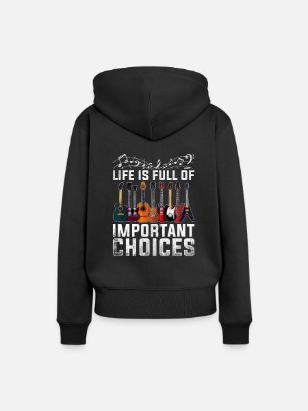 Guitar Musician Life is full of important choices - Women’s Premium Organic Hoodie - black