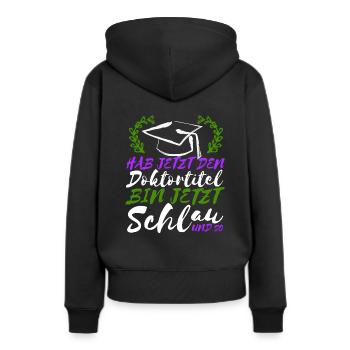 Geschenk zum Doktortitel Doktor Promotion - Frauen Premium Bio Hoodie - Schwarz - Hinten - Julia (174cm)