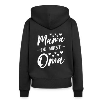 Mama du wirst Oma - Frauen Premium Bio Hoodie - Schwarz - Hinten - Julia (174cm)