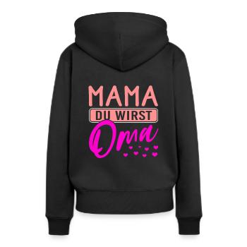 Mama du wirst Oma - Frauen Premium Bio Hoodie - Schwarz - Hinten - Julia (174cm)