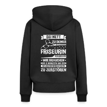 Sei nett zu deiner Friseurin - Friseur Friseurin S - Frauen Premium Bio Hoodie - Schwarz - Hinten - Julia (174cm)