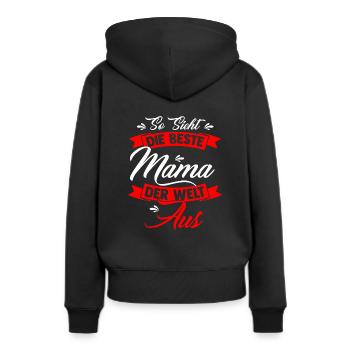 So Sieht Die Beste Mama Der Welt Aus - Geschenk Mu - Frauen Premium Bio Hoodie - Schwarz - Hinten - Julia (174cm)