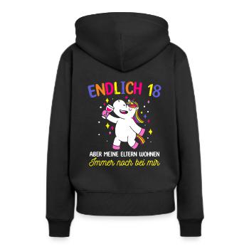 Endlich 18 Aber Meine Eltern Wohnen Immer Noch Bei - Frauen Premium Bio Hoodie - Schwarz - Hinten - Julia (174cm)