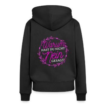 Warum Hast Du Nicht Nein Gesagt - Schlager Fans An - Frauen Premium Bio Hoodie - Schwarz - Hinten - Julia (174cm)