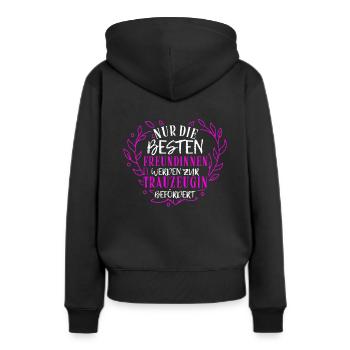 Nur Die Besten Freundinnen Werden Zur Trauzeugin B - Frauen Premium Bio Hoodie - Schwarz - Hinten - Julia (174cm)