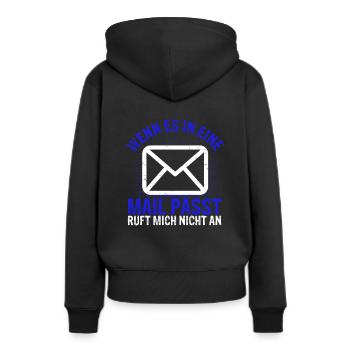 WENN ES IN EINE MAIL PASST , ruft mich nicht an - - Frauen Premium Bio Hoodie - Schwarz - Hinten - Julia (174cm)