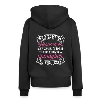 GROßARTIGE Hebammen Sind Schwer Zu Finden Baby Heb - Frauen Premium Bio Hoodie - Schwarz - Hinten - Julia (174cm)