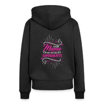 Ich Bin Mama Was Sind Deine Superkräfte? Lieblings - Frauen Premium Bio Hoodie - Schwarz - Hinten - Julia (174cm)