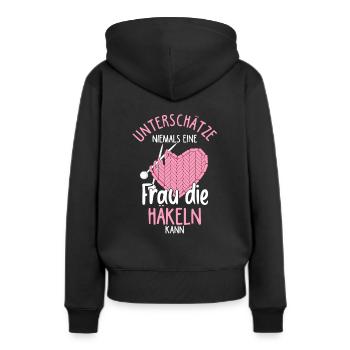 Unterschätze Niemals eine Frau Die Häkeln Kann Häk - Frauen Premium Bio Hoodie - Schwarz - Hinten - Julia (174cm)